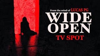 Wide Open: Short Horror Film 2022 - TV Spot