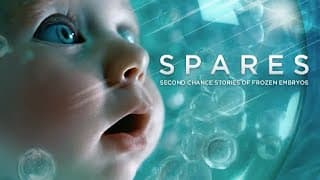 Spares Documentary Trailer | Second Chance Stories of Frozen Embryos