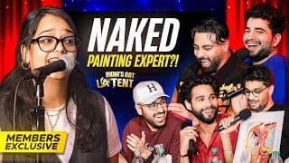 [MEMBERS EXCLUSIVE] Naked Paintings and Poetry | India’s Got Latent