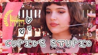 CUPID'S STUPID | MICRO MOVIE