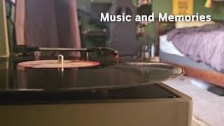 Music and Memories