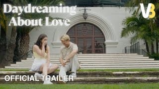 Daydreaming About Love | Official Trailer HD | VB Prod