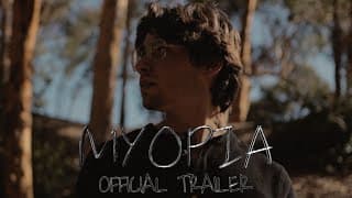 Myopia - Trailer