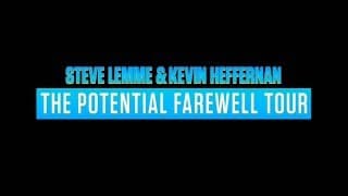 Steve Lemme and Kevin Heffernan: The Potential Farewell Tour Trailer