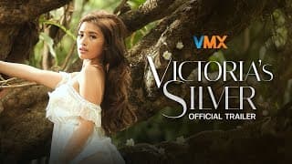 VICTORIA’s SILVER  Official Trailer | Christine Bermas | VMX