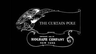 "The Curtain Pole" (1909) by director D. W. Griffith, cinematographer Billy Bitzer
