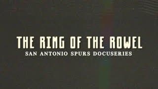 The Ring of the Rowel: San Antonio Spurs Docuseries Trailer