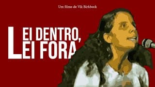 Lei dentro, Lei fora - filme completo
