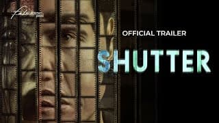 SHUTTER - Official Trailer