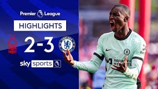 Nottingham Forest 2-3 Chelsea - Premier League
