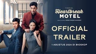 Official Trailer - Heartbreak Motel | Tayang 1 Agustus 2024 di Bioskop