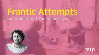 Teaser // Frantic Attempts by Joris Tobé (The Netherlands)