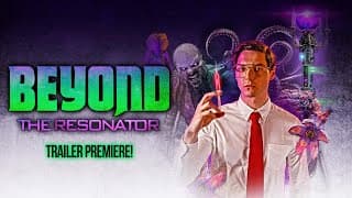 Beyond The Resonator | Trailer Premiere