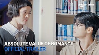 Absolute Value of Romance | Official Trailer | Amazon Prime