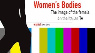 WOMEN'S BODIES - www.ilcorpodelledonne.com - Subtitled english version of "Il Corpo delle Donne"