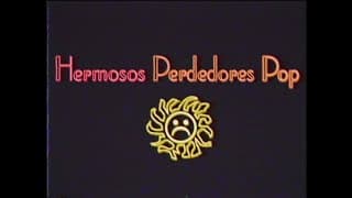 Hermosos Perdedores Pop -   Trailer  - Beautiful Pop Losers - 2016