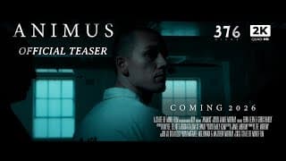 ANIMUS | First Look Teaser (2026)