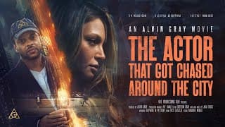 ( Official Trailer ) The Actor That Got Chased Around The City