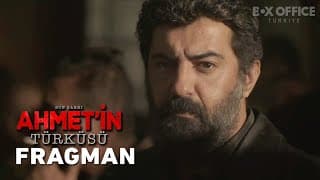 Son Şarkı - Ahmet'in Türküsü | Fragman