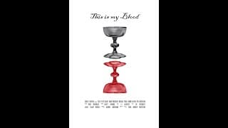 This is my Blood (Short Film)