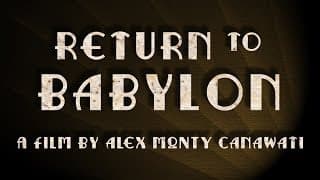 RETURN TO BABYLON TRAILER