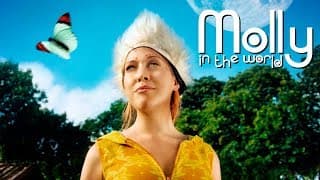 Molly in the World / Molly i Världen - trailer