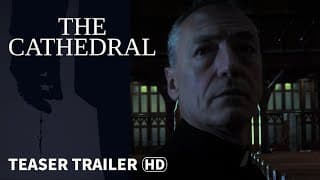The Cathedral - Trailer