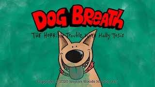 Dog Breath trailer