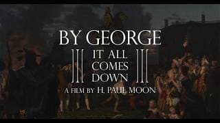 By George: It All Comes Down | the first half-minute