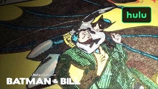 Batman and Bill Trailer (Official) • A Hulu Documentary