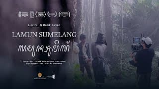 Film Pendek - LAMUN SUMELANG (2019) | Cerita Di Balik Layar