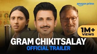 Gram Chikitsalay - Official Trailer | Prime Video India | Premieres On May 9