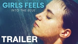 GIRLS FEELS: INTO THE BLUE - Official Trailer - NQV Media