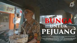 Bunga untuk Pejuang - Skenario Terbaik Film Pendek Nasionalisme PFN (2020)