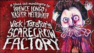 Vick & Tarstar's Scarecrow Factory - 2025 Trailer