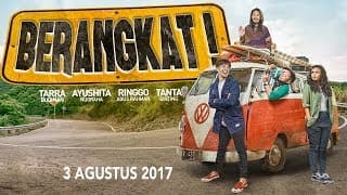 BERANGKAT!!! | Official Trailer | Di Bioskop 3 Agustus 2017