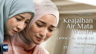 Official Trailer "Keajaiban Air Mata Wanita" 23 Januari di Bioskop