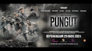 OFFICIAL TRAILER "PUNGUT" - DI PAWAGAM MULAI 29 OGOS 2024