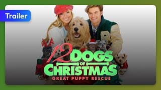12 Dogs of Christmas: Great Puppy Rescue (2012) Trailer