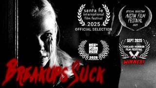Breakups Suck - Official Trailer