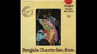 Bengale. Chants Des «Fous»