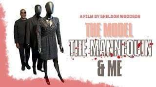 The Model, The Mannequin, and Me, movie trailer. This is the first trailer for the film.
