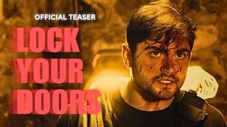 LOCK YOUR DOORS - Official Teaser 1