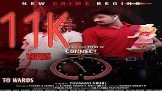 CONNECT 55 NEW KANNADA CRIME THRILLER MOVIE | 2020 | OUTSTANDING YOGI | ABHISHEK | YUVAKAVI NIKHIL