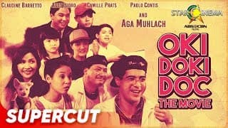 Oki Doki Doc The Movie | Aga Muhlach, Claudine Barretto, Agot Isidro, Camille Prats | Supercut