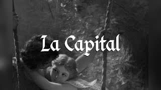La Capital -  Official Trailer