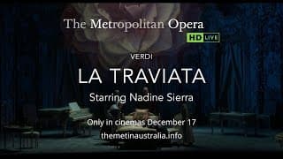 Met Opera: La Traviata - Official Trailer (AU)