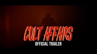 Cult Affairs - OFFICIAL TRAILER (HD)