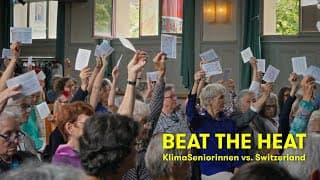 BEAT THE HEAT - KlimaSeniorinnen vs. Switzerland (EN)