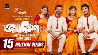 Warish | ওয়ারিশ | Full Natok | Tawsif Mahbub, Yash Rohan, Safa Kabir, Priyontee | Bangla Natok 2026